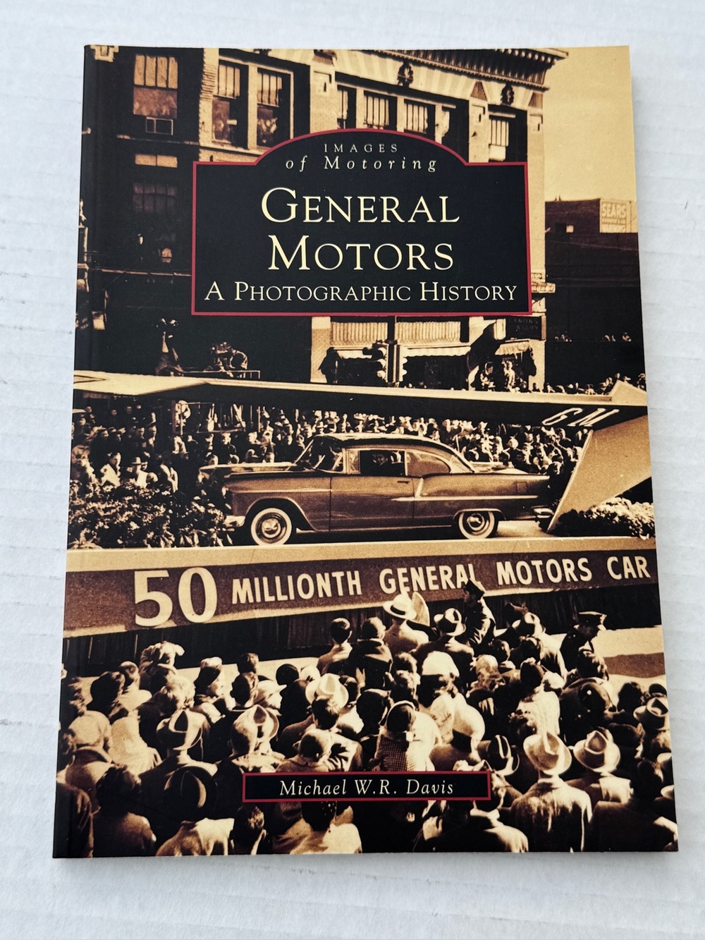 General Motors: A Photographic History